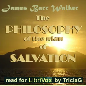 The Philosophy of the Plan of Salvation