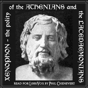 The Polity of the Athenians and the Lacedaemonians (Spartans)