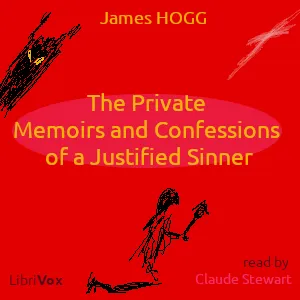 The Private Memoirs and Confessions of a Justified Sinner
