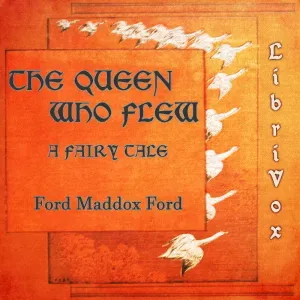 The Queen Who Flew: A Fairy Tale