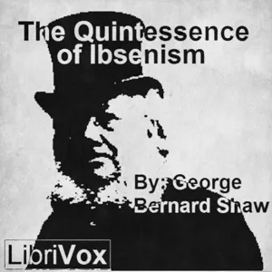 The Quintessence of Ibsenism
