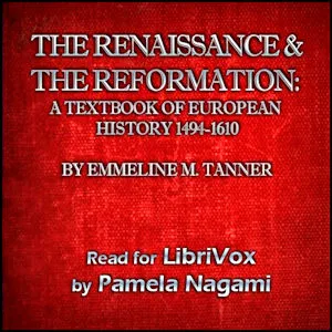 The Renaissance and the Reformation: A Textbook of European History 1494-1610