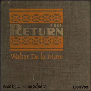 The Return (de la Mare version)
