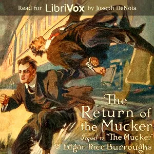 The Return of the Mucker