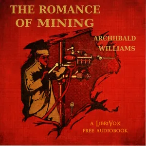 The Romance of Mining