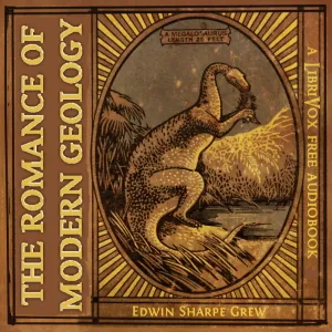 The Romance of Modern Geology