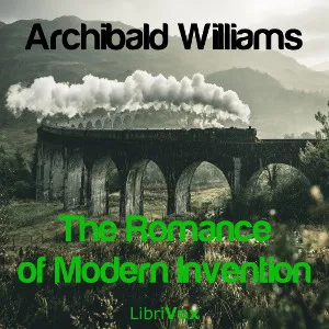 The Romance of Modern Invention