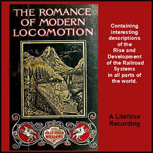 The Romance of Modern Locomotion