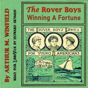 The Rover Boys Winning A Fortune