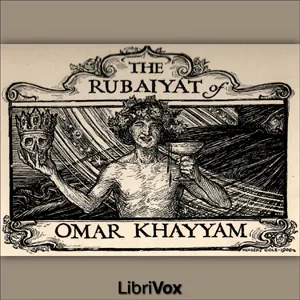 The Rubáiyát of Omar Khayyám (Fitzgerald)