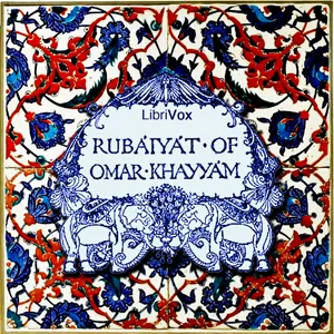 The Rubaiyat of Omar Khayyám (Persian original and Whinfield translation)