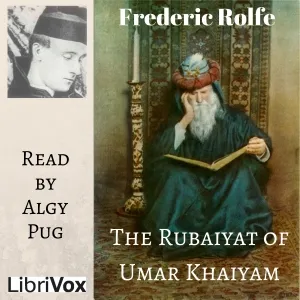 The Rubaiyat of Umar Khaiyam