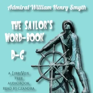 The Sailor's Word-book, D - G