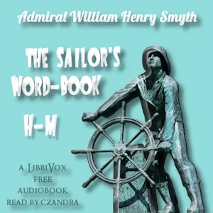 The Sailor's Word-book, H - M