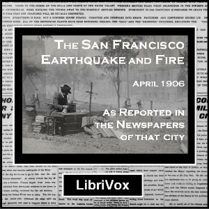 The San Francisco Earthquake and Fire