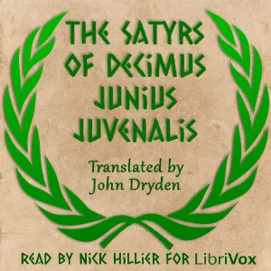 The Satyrs of Decimus Junius Juvenalis