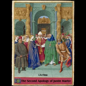 The Second Apology of Justin Martyr