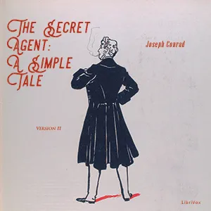 The Secret Agent: A Simple Tale (Version 2)