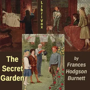 The Secret Garden (version 4 dramatic reading)