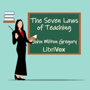 The Seven Laws of Teaching