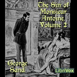 The Sin of Monsieur Antoine, Volume 2