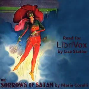 The Sorrows of Satan - Or, the Strange Experience of One Geoffrey Tempest, Millionaire