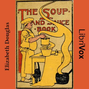 The Soup and Sauce Book