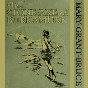 The Stone Axe Of Burkamukk