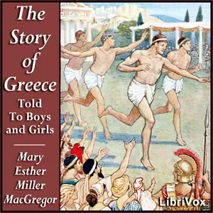 The Story of Greece: Told to Boys and Girls