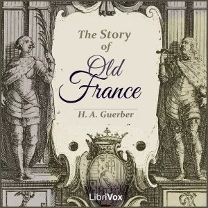 The Story of Old France