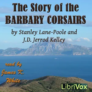 The Story of the Barbary Corsairs