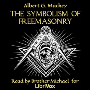 The Symbolism of Freemasonry