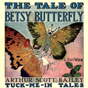 The Tale of Betsy Butterfly (Version 2)