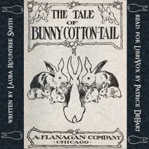 The Tale of Bunny Cotton-Tail