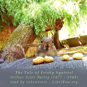 The Tale of Frisky Squirrel