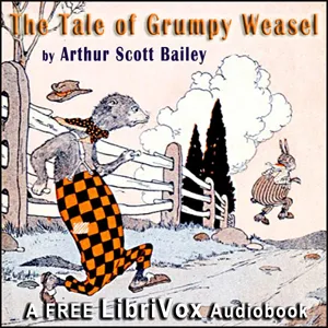 The Tale of Grumpy Weasel