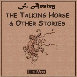 The Talking Horse And Other Stories