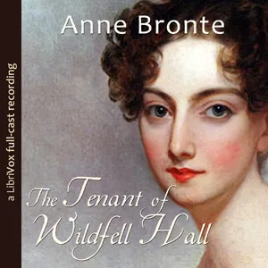 The Tenant of Wildfell Hall (version 2 dramatic reading)