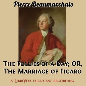 The Follies of a Day; OR, The Marriage of Figaro (English)