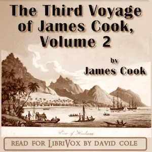 The Third Voyage of James Cook, Volume 2