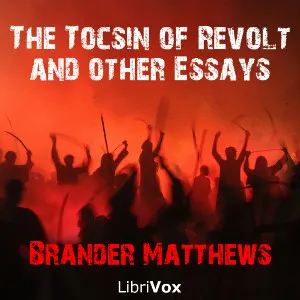 The Tocsin of Revolt, and other Essays