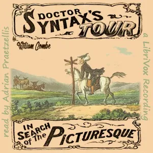 The Tour of Dr. Syntax in Search of the Picturesque