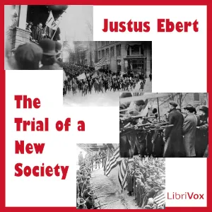 The Trial of a New Society