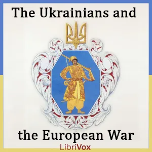 The Ukrainians and the European War