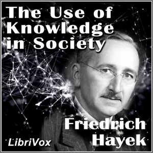 The Use of Knowledge in Society