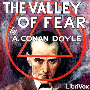 The Valley of Fear (Version 4 Dramatic Reading)