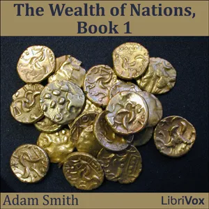 The Wealth of Nations, Book 1