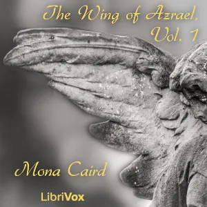 The Wing of Azrael, Volume 1