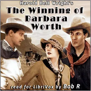 The Winning of Barbara Worth