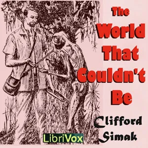 The World That Couldn't Be (Version 2)